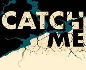 Catch Me